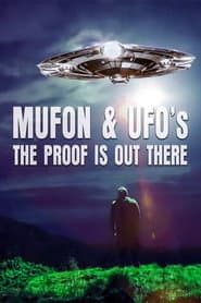 Mufon and Ufos: The Proof Is Out There poster