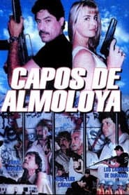 Capos de Almoloya poster