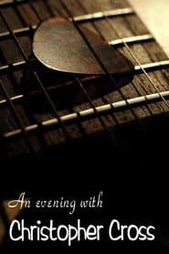 An Evening with Christopher Cross poster