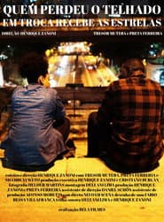 Quem Perdeu o Telhado em Troca Recebe as Estrelas poster