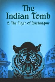 The Indian Tomb, Part II: The Tiger of Eschnapur poster