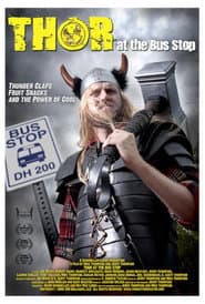 Thor at the Bus Stop poster
