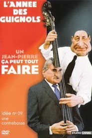 L'Année des Guignols - Un Jean-Pierre ça peut tout faire poster