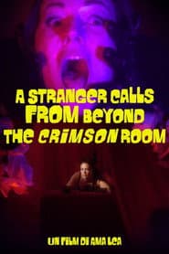 A Stranger Calls from Beyond the Crimson Room poster