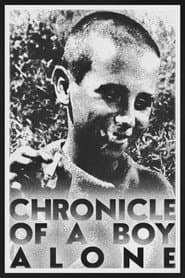 Chronicle of a Boy Alone poster