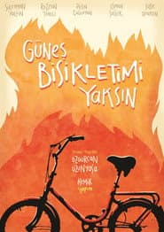 Let the Sun Burn My Bicycle poster