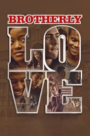 Brotherly Love poster
