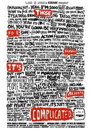Those for Whom It's Always Complicated poster