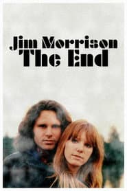 Jim Morrison: The End poster