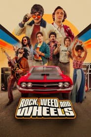 Rock, Weed and Wheels poster