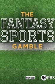 The Fantasy Sports Gamble poster